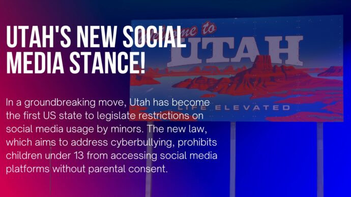 New Utah Law Restricts Minors’ Access to Social Media