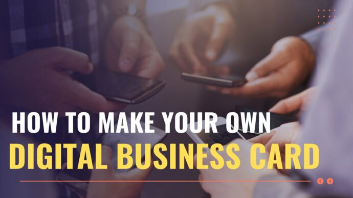 How To Create A Digital Business Card